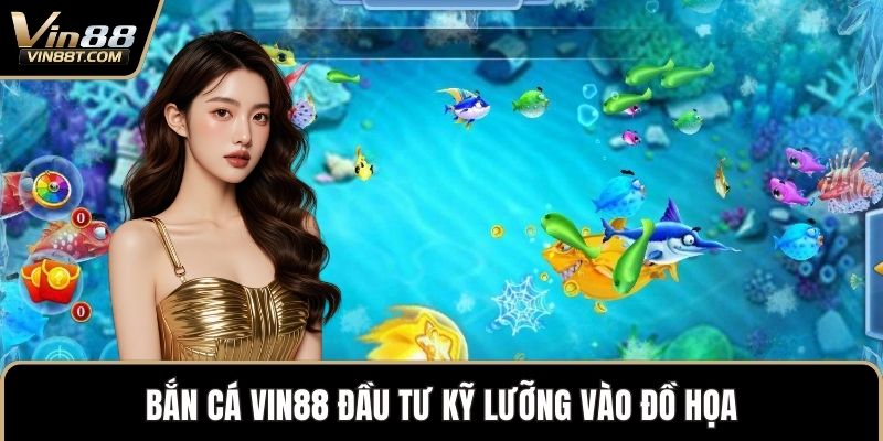 Bắn Cá VIN88 – Săn Thưởng Cực Đã, Giải Trí Mỗi Ngày - Lorix