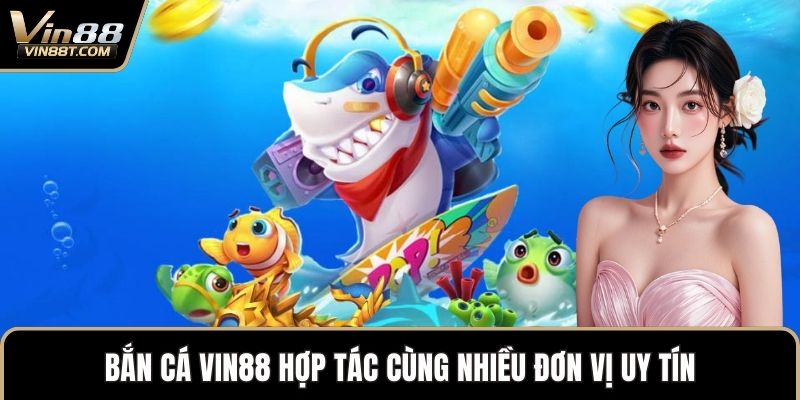 Bắn Cá VIN88 – Săn Thưởng Cực Đã, Giải Trí Mỗi Ngày - Lorix