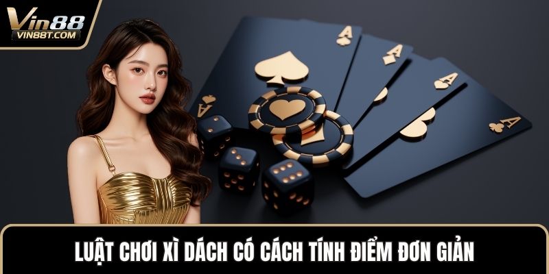 Luật Chơi Xì Dách Chi Tiết Và Dễ Hiểu Cho Người Mới - Lorix Luật Chơi Xì Dách Chi Tiết Và Dễ Hiểu Cho Người Mới - Lorix