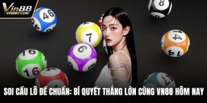 Live Casino VIN88: Cá Cược Thỏa Đam Mê, Rinh Lời Liền Tay - Lorix