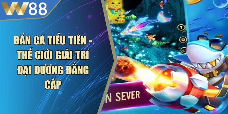 Cách Chơi Bắn Cá Đại Dương Đơn Giản, Hiệu Quả Từ Cao Thủ - Lorix