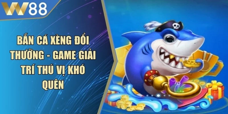 Bắn Cá Ăn Xu - Tựa Game Đổi Thưởng Lừng Danh Hiện Nay - Lorix