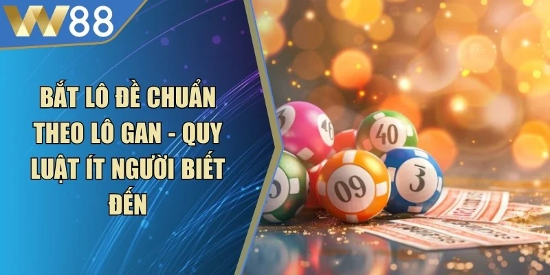 Soi Cầu Lô Đề Miền Bắc Mang Lại Hiệu Quả Cao Cho Anh Em - W88 - Lorix