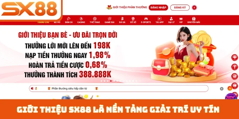 Giới Thiệu SX88 - Sứ Mệnh Kiến Tạo Thiên Đường Giải Trí - Lorix
