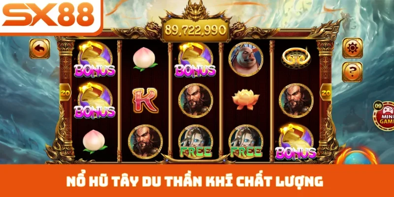 Nổ Hũ Tây Du Thần Khí - Phiêu Lưu Nhận Thưởng Tại SX88 - Lorix