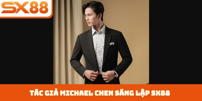 Tác Giả SX88 - Người Đứng Sau Thành Công Của Website - Lorix