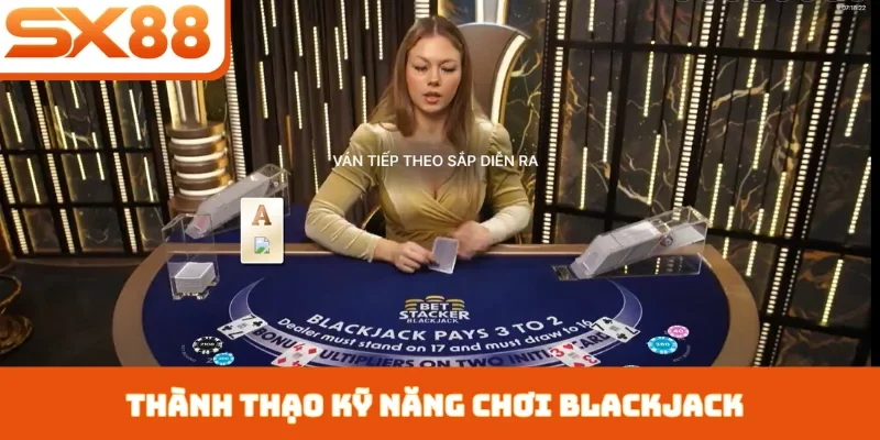 Blackjack Online SX88 - Game Trí Tuệ Đáng Để Thử Sức - Lorix