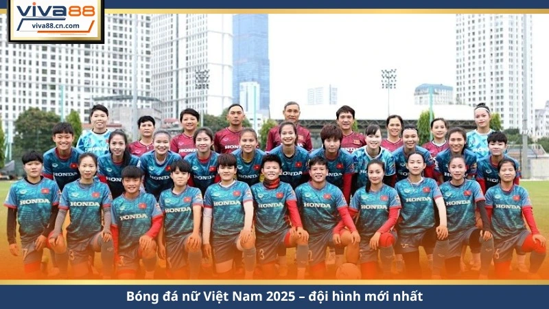 Bóng Đá Nữ Việt Nam 2026 – Thành Tích, Đội Hình & Bứt Tốc - Lorix
