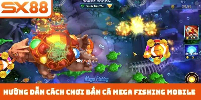 Bắn Cá Mega Fishing Mobile - Top 4 Kỹ Thuật Chơi Ở SX88 - Lorix