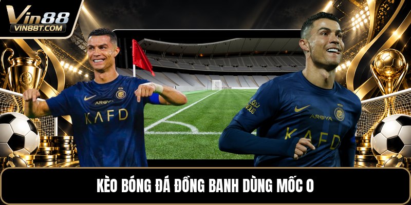 Kèo Bóng Đá Đồng Banh - Cách Đọc Và Tính Tiền Dễ Hiểu - Lorix Kèo Bóng Đá Đồng Banh - Cách Đọc Và Tính Tiền Dễ Hiểu - Lorix