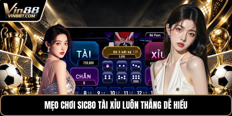 Mẹo Chơi Sicbo Tài Xỉu Luôn Thắng - Cách Đọc Cầu Dễ - Lorix