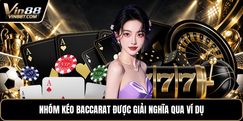 Nhóm Kéo Baccarat Là Gì? - Toàn Cảnh Cho Người Mới - Lorix Nhóm Kéo Baccarat Là Gì? - Toàn Cảnh Cho Người Mới - Lorix