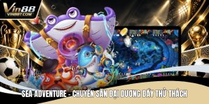Bắn Cá VIN88 – Săn Thưởng Cực Đã, Giải Trí Mỗi Ngày - Lorix